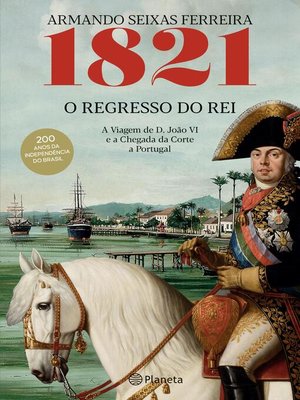 cover image of 1821 O Regresso do Rei